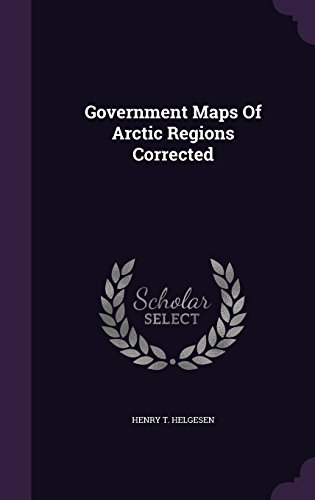 Download Government Maps of Arctic Regions Corrected Download Government Maps of Arctic Regions Corrected