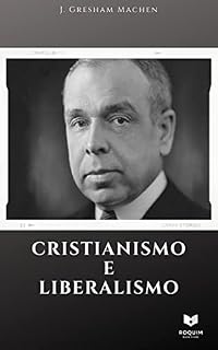 Livro Cristianismo e Liberalismo