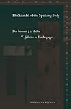 The Scandal of the Speaking Body: Don Juan with J. L. Austin, or Seduction in Two Languages (Meridian: Crossing Aesthetics)