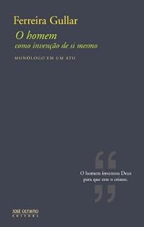Livro O homem como invenção de si mesmo: Monólogo em um ato