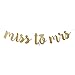CC Party Co. MISS TO MRS Gold Glitter Cursive Banner with Diamond Ring Detail | bachelorette party | bridal shower | engagement party | wedding shower |