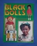 Black Dolls: An Identification and Value Guide Book II by 