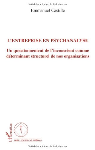 L' entreprise en psychanalyse
