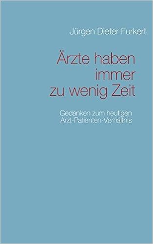 Amazon Rzte Haben Immer Zu Wenig Zeit Furkert J Rgen Dieter Education Reference