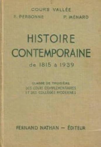 Download Histoire contemporaine de 1815 à 1939 (Classe de Troisième) PDF