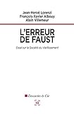 L'erreur de Faust : Essai sur la société du vieillissement by Collectif