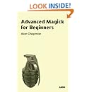 Advanced Magick for Beginners