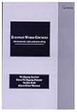 European Works Councils: Negotiated Europeanisation : Between Statutory Framework and Social Dynamics, Lecher, Wolfgang and Platzer, Hans-Wolfgang, 075460845X