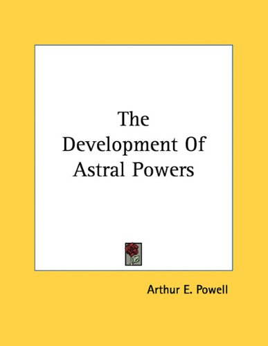 The Development Of Astral Powers