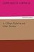 A Village Ophelia and Other Stories (TREDITION CLASSICS)