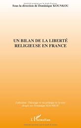Un  bilan de la liberté religieuse en France
