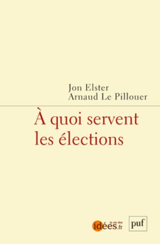 À quoi servent les élections ?