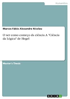 Livro O ser como começo da ciência. A "Ciência da Lógica" de Hegel