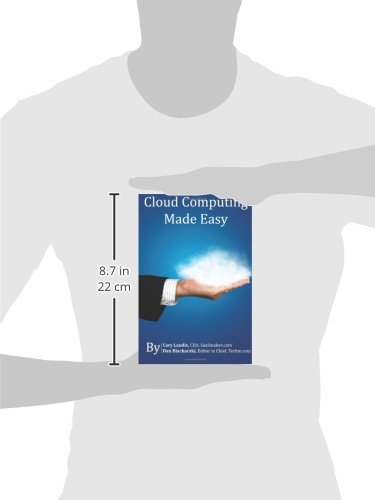 Cloud Computing Made Easy: An Easy to Understand Reference About Cloud ...