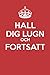 Hall Dig Lugn Och Fortsatt: - Blank sidtidskrift - Med inga linjer - (Dagbok, Notebook) (Keep Calm) by Mark Breadon