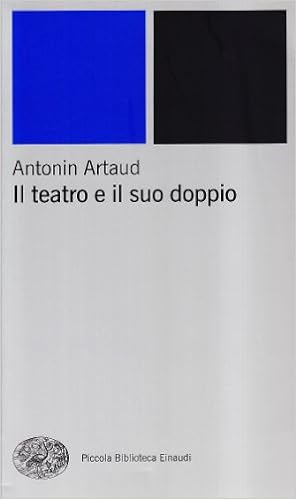 Antonin Artaud - Il teatro e il suo doppio (2000)