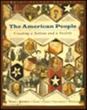 The American People : Creating a Nation and a Society, Davis, Alan F. and Nash, Gary B., 0673995267