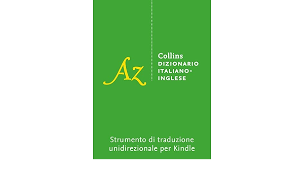 Grande Dizionario Collins Italiano Inglese Kindle Edition By Collins Dictionaries Reference Kindle Ebooks Amazon Com
