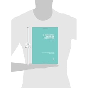 A History of Financial Accounting (RLE Accounting)