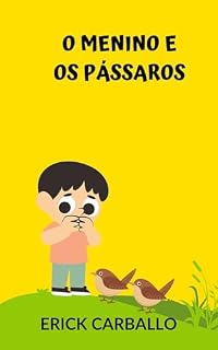 Livro O menino e os pássaros