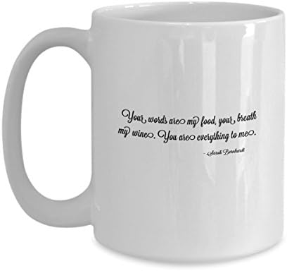 Romantic Quote - Your Words Are My Food, Your Breath My Wine. You Are Everything to Me - romantic white ceramic coffee mugs teacup for men women boyfriend girlfriend (15 oz.)