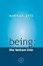 Being: The Bottom Line by Nathan Gill