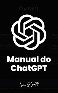 Livro Manual do ChatGPT: A ferramenta que está revolucionando o Marketing Digital