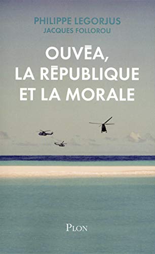 Ouvéa, la République et la morale (French Edition) by (Paperback)