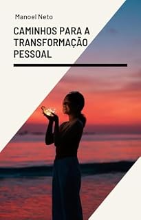 Livro Caminhos para a Transformação Pessoal