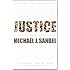Justice -- What's the Right Thing to Do?