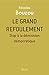 Le grand refoulement (French Edition) by 