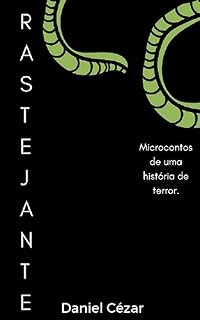 Livro Rastejante 2: Microcontos de uma história de terror.