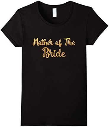 Women's Mother Of The Bride Shirt Gold Foil Wedding Party Groom MOB Large Black