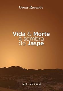 Livro Vida e Morte à Sombra do Jaspe