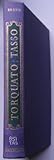 Torquato Tasso : A Study of the Poet and of his Contribution to English Literature, Brand, C. P., 0521043115