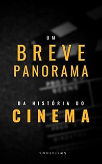 Livro Um Breve Panorama da História do Cinema