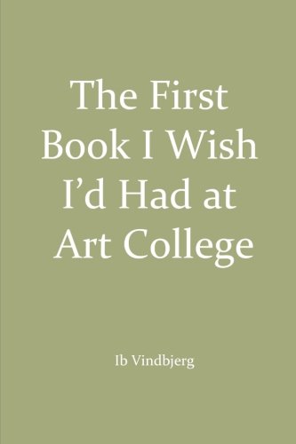 !Best The First Book I Wish I'd Had at Art College WORD
