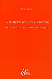 La  plèbe de Rome et sa culture