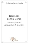 Jérusalem dans le Coran (French Edition) by Dr Sheikh Imran Hosein