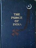 The Prince of India or Why Constantinople Fell. Volume 1&2 by 