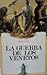 LA GUERRA DE LOS VENETOS - JEAN COUE