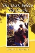 DARK BEFORE THE DAWN, THE