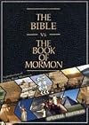 The Bible vs. The Book of Mormon: Special Edition