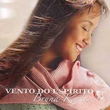 Bruna Karla - Vento do Espirito - Zortam Music