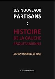 Les  nouveaux partisans
