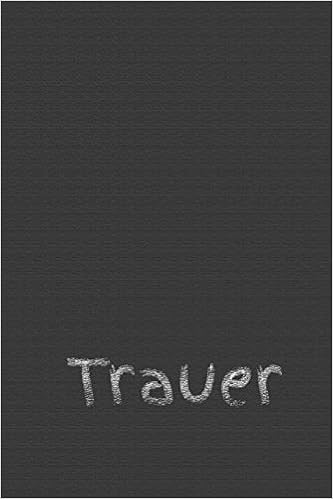 Trauer Verlust Sterben Trauern Tagebuch Notizbuch Mensch Tier Tod Trauma Tranen Traurigkeit Amazon De Star Notizen Bucher