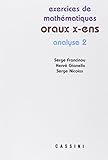 Exercices de mathématiques des oraux de l'Ecole polytechnique et des Ecoles normales supérieures : by 