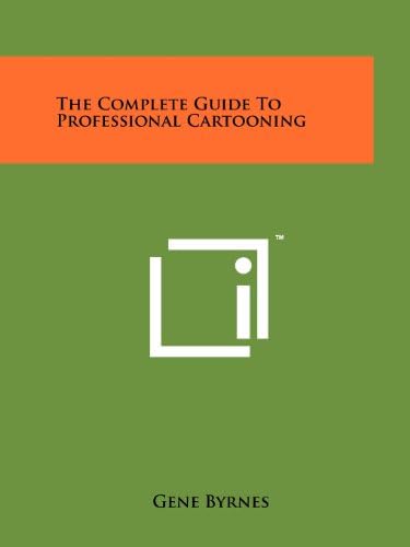 The Complete Guide to Professional Cartooning Paperback – 1 Oct 2011