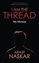 I Am The Thread: My Mission