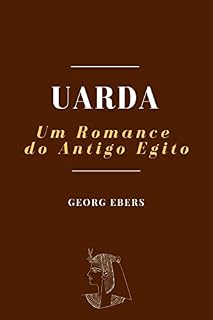 Livro Uarda: Um Romance do Antigo Egito